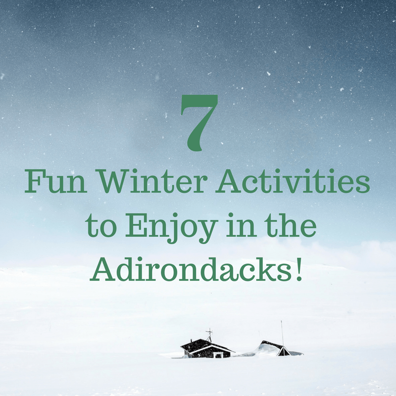 7 Winter Activities in the Adirondacks